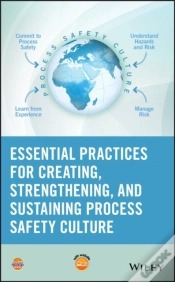 Capa do artigo Essential Practices For Creating, Strengthening, And Sustaining Process Safety Culture