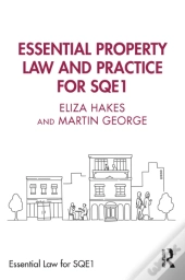 Essential Property Law And Practice For Sqe1