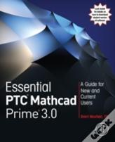 Essential Ptcâ® Mathcad Primeâ® 3.0