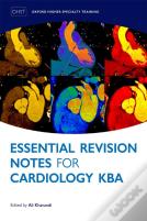 Essential Revision Notes For Cardiology Kba
