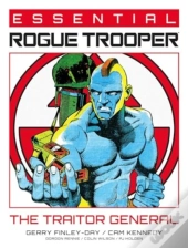 Essential Rogue Trooper: The Traitor General