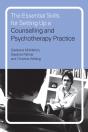 Essential Skills For Setting Up A Counselling And Psychotherapy Practice - Preview