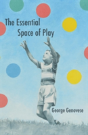 Essential Space Of Play - Preview