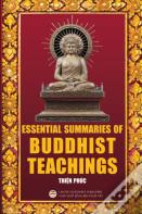 Essential Summaries Of Buddhist Teachings