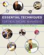 Essential Techniques For Healthcare Managers - Preview