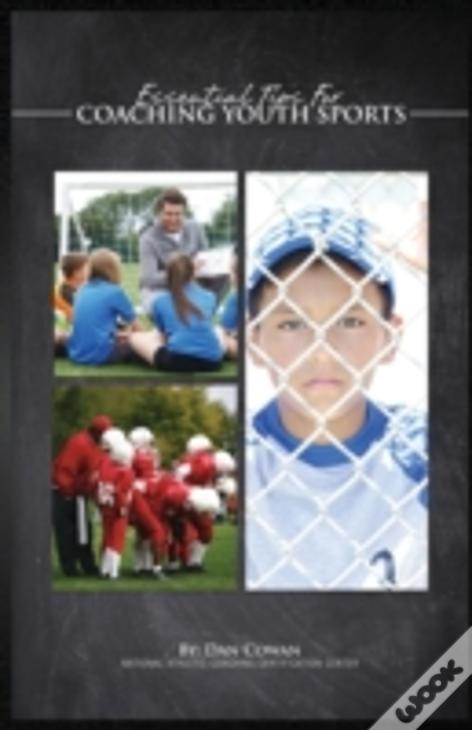 Essential Tips For Coaching Youth Sports