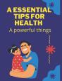 Essential Tips For Health - Preview