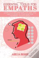 Essential Tools For Empaths