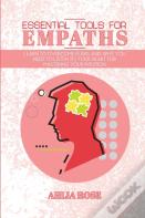Essential Tools For Empaths