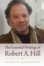 Essential Writings Of Robert A. Hill - Preview