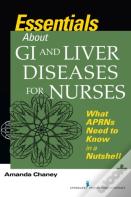 Essentials About Gi And Liver Diseases For Nurses