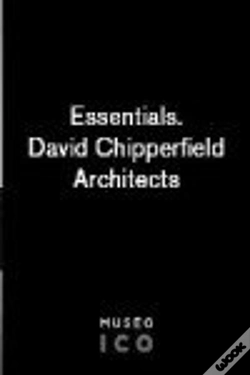 Capa do artigo Essentials. David Chipperfield Architects