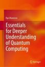 Essentials For Deeper Understanding Of Quantum Computing - Preview
