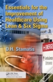 Capa do artigo Essentials For The Improvement Of Healthcare Using Lean & Six Sigma