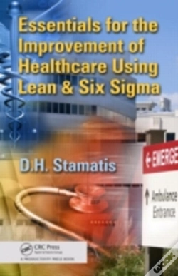 Capa do artigo Essentials For The Improvement Of Healthcare Using Lean & Six Sigma