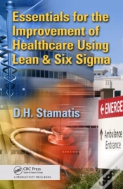 Capa do artigo Essentials For The Improvement Of Healthcare Using Lean & Six Sigma