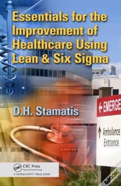 Capa do artigo Essentials For The Improvement Of Healthcare Using Lean & Six Sigma