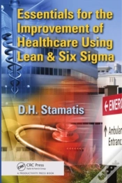 Capa do artigo Essentials For The Improvement Of Healthcare Using Lean & Six Sigma