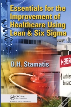 Capa do artigo Essentials For The Improvement Of Healthcare Using Lean & Six Sigma