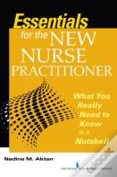 Essentials For The New Nurse Practitioner