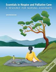 Essentials In Hospice And Palliative Care Workbook