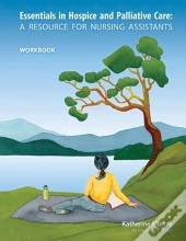 Essentials In Hospice And Palliative Care Workbook