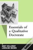 Essentials Of A Qualitative Doctorate