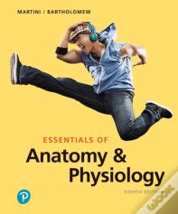 Essentials Of Anatomy & Physiology