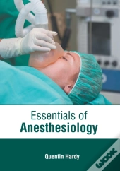 Essentials Of Anesthesiology