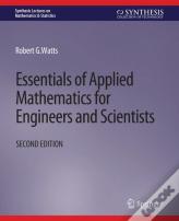 Essentials Of Applied Mathematics For Engineers And Scientists, Second Edition