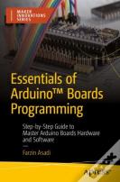 Essentials Of Arduinoâ„¢ Boards Programming