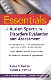 Essentials Of Autism Spectrum Disorders Evaluation And Assessment