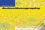 Essentials Of Autoethnography