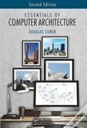 Essentials Of Computer Architecture