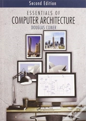 Essentials Of Computer Architecture