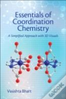 Essentials Of Coordination Chemistry
