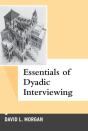Essentials Of Dyadic Interviewing - Preview