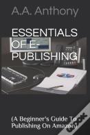 Essentials Of E-Publishing