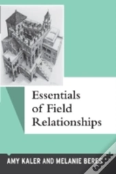 Essentials Of Field Relationships