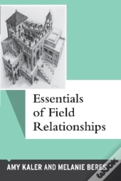 Essentials Of Field Relationships