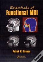 Essentials Of Functional Mri