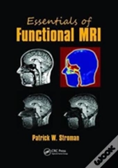 Essentials Of Functional Mri