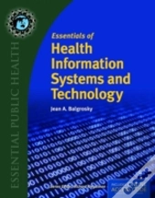 Essentials Of Health Information Systems And Technology