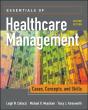 Essentials Of Healthcare Management: Cases, Concepts, And Skills, Second Edition - Preview