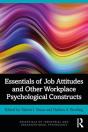 Essentials Of Job Attitudes And Other Workplace Psychological Constructs - Preview