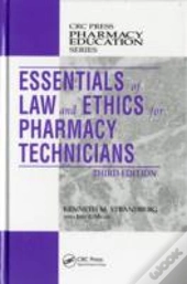 Essentials Of Law And Ethics For Pharmacy Technicians