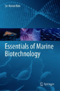 Essentials Of Marine Biotechnology - Preview