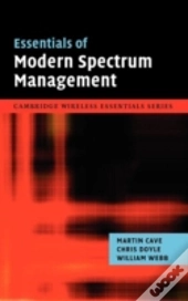 Essentials Of Modern Spectrum Management