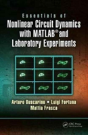 Essentials Of Nonlinear Circuit Dynamics With Matlabâ® And Laboratory Experiments - Preview