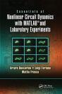 Essentials Of Nonlinear Circuit Dynamics With Matlabâ® And Laboratory Experiments - Preview